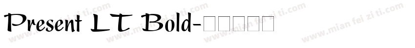 Present LT Bold字体转换